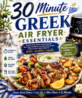 30 MIN GREEK AIR FRYER ESSENTIALS