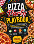 PIZZA PARTY PLAYBOOK
