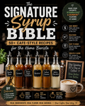 SIGNATURE SYRUP BIBLE
