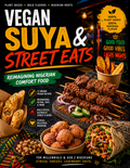 VEGAN SUYA AND STREET EATS
